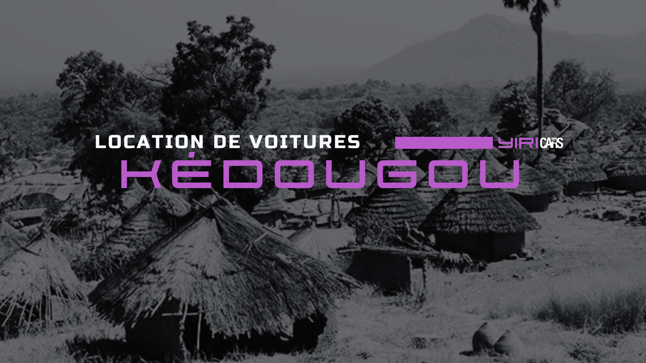 Nous sommes ravis d'annoncer que notre service de location de voitures est maintenant disponible à Kédougou.